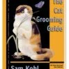 The Cat Grooming Guide By Sam Kohl - 3rd Edition -Beauty Tool Store 1257136561img guides books cat 02
