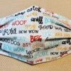 Stardog Fabric Face Mask - Good Dog Speak Print